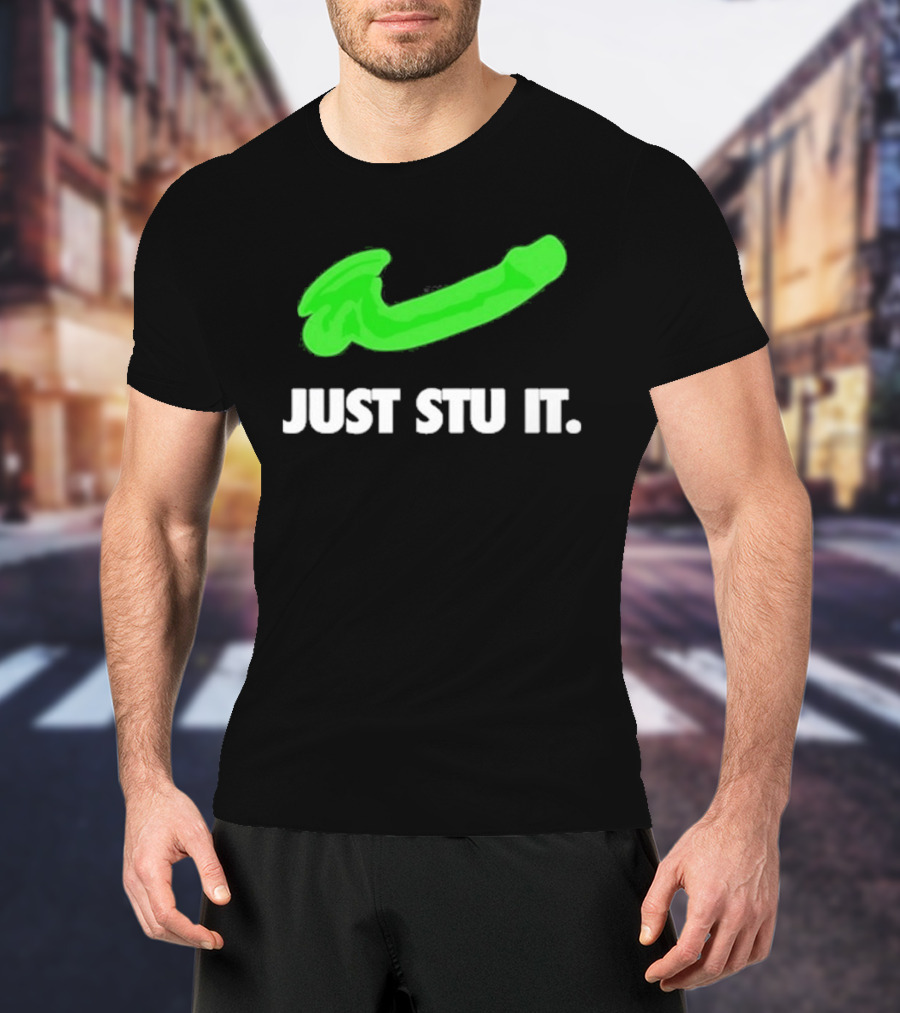 Just Stu It Green Swoosh Iconic Phrase T-Shirt
