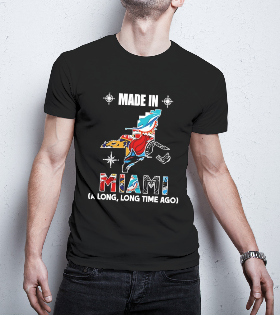 Made In Miami Map A Long Long Time Ago Dolphins Panthers Florida T-Shirt