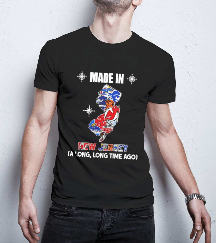 Made In New Jersey State Sports And College Team Logos Map A Long Long Time Ago T-Shirt