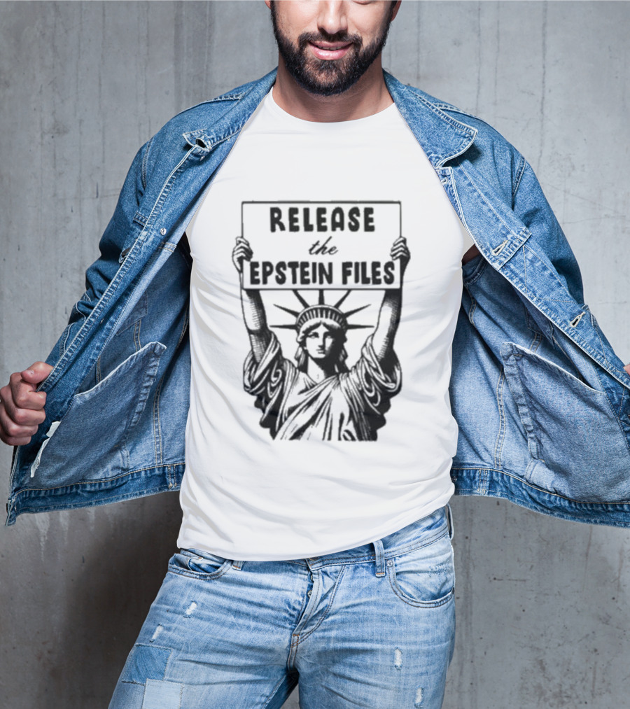 Release The Epstein Files Statue Of Liberty T-Shirt