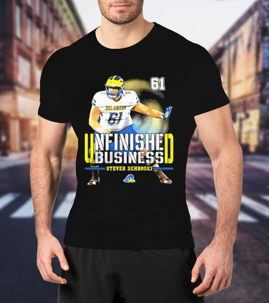 Steven Demboski 61 Delaware Unfinished Business NCAA Football T-Shirt