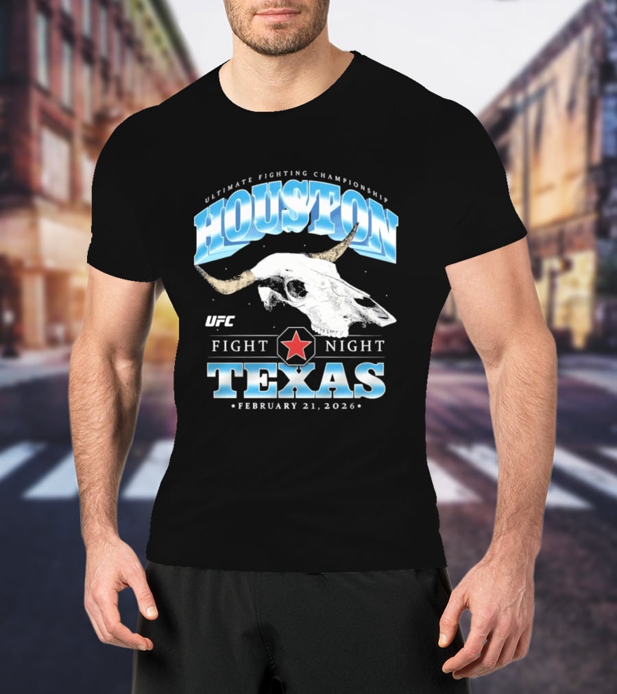 Houston Texas UFC Fight Night February 21 2026 T-Shirt