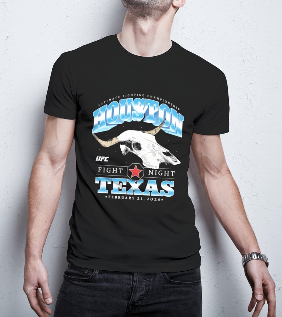 Houston Texas UFC Fight Night February 21 2026 T-Shirt