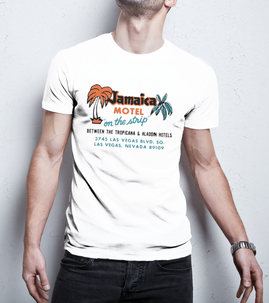 Jamaica Motel On The Strip Las Vegas Nevada Between Tropicana And Aladdin Hotels 3745 Las Vegas Blvd 89109 T-Shirt