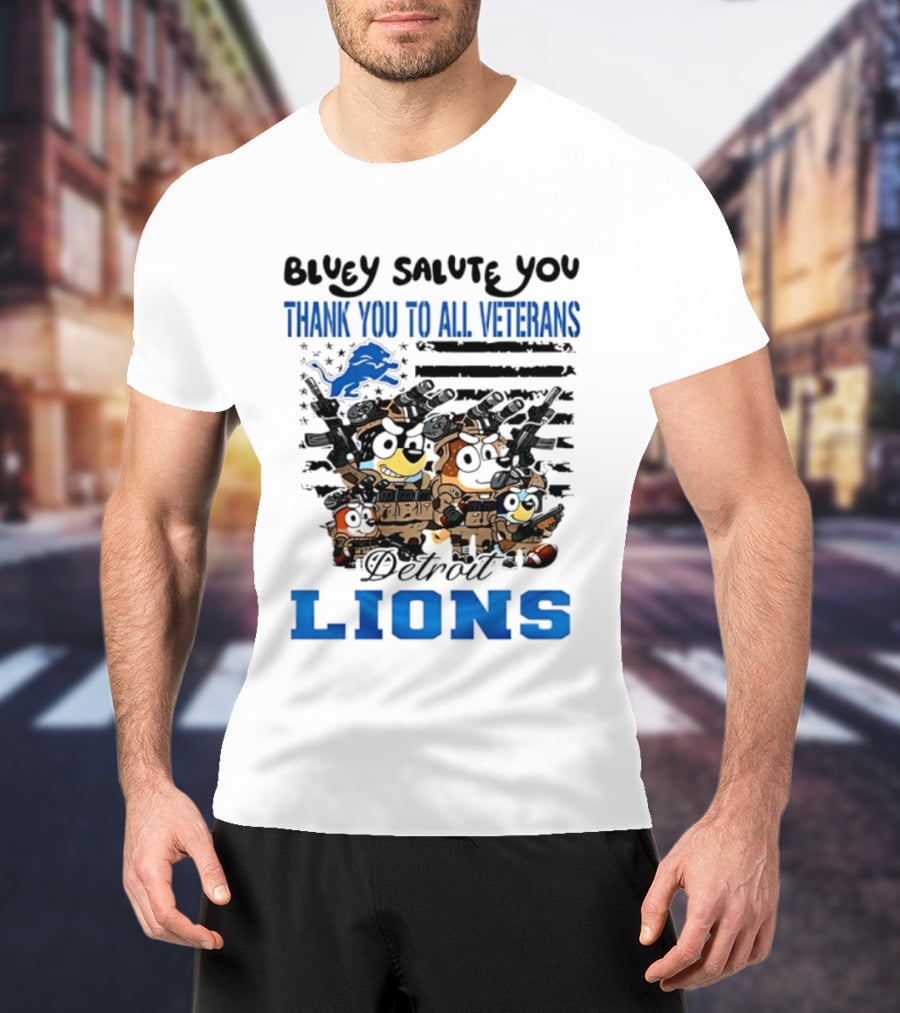 Bluey Salute You Thank You To All Veterans Detroit Lions T-Shirt