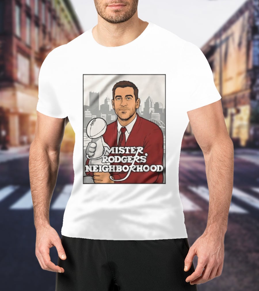 Mister Rodgers Neighborhood Aaron Rodgers Pittsburgh Skyline T-Shirt