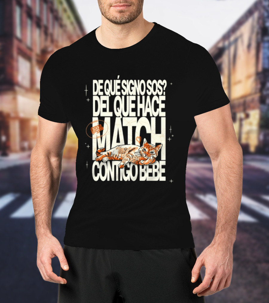 De Qué Signo Sos Del Que Hace Match Contigo Bebe Zodiac Cat Matchmaking T-Shirt