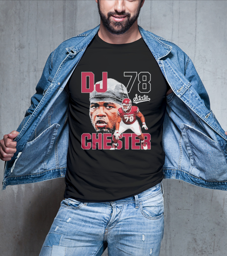 DJ Chester 78 Mississippi State NCAA Football Player T-Shirt