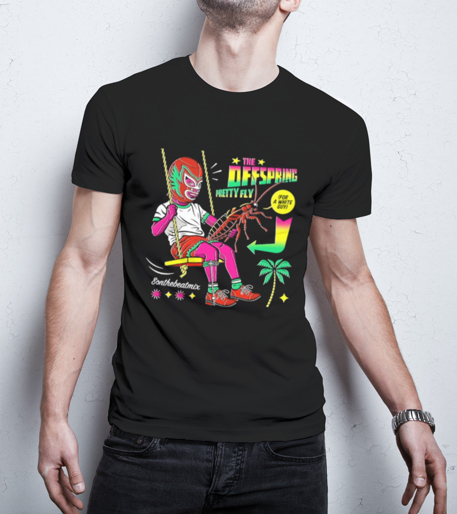 The Offspring Pretty Fly For A White Guy ButchTheButcher Luchador Swinging Lobster Tropical T-Shirt