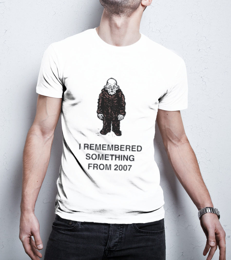I Remembered Something From 2007 Silhouette Nostalgia T-Shirt