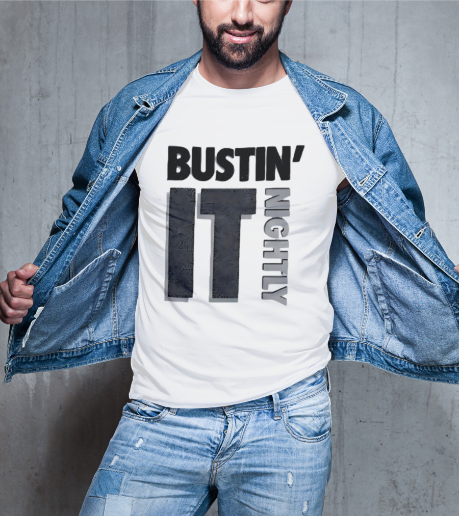 Bustin' It Nightly T-Shirt