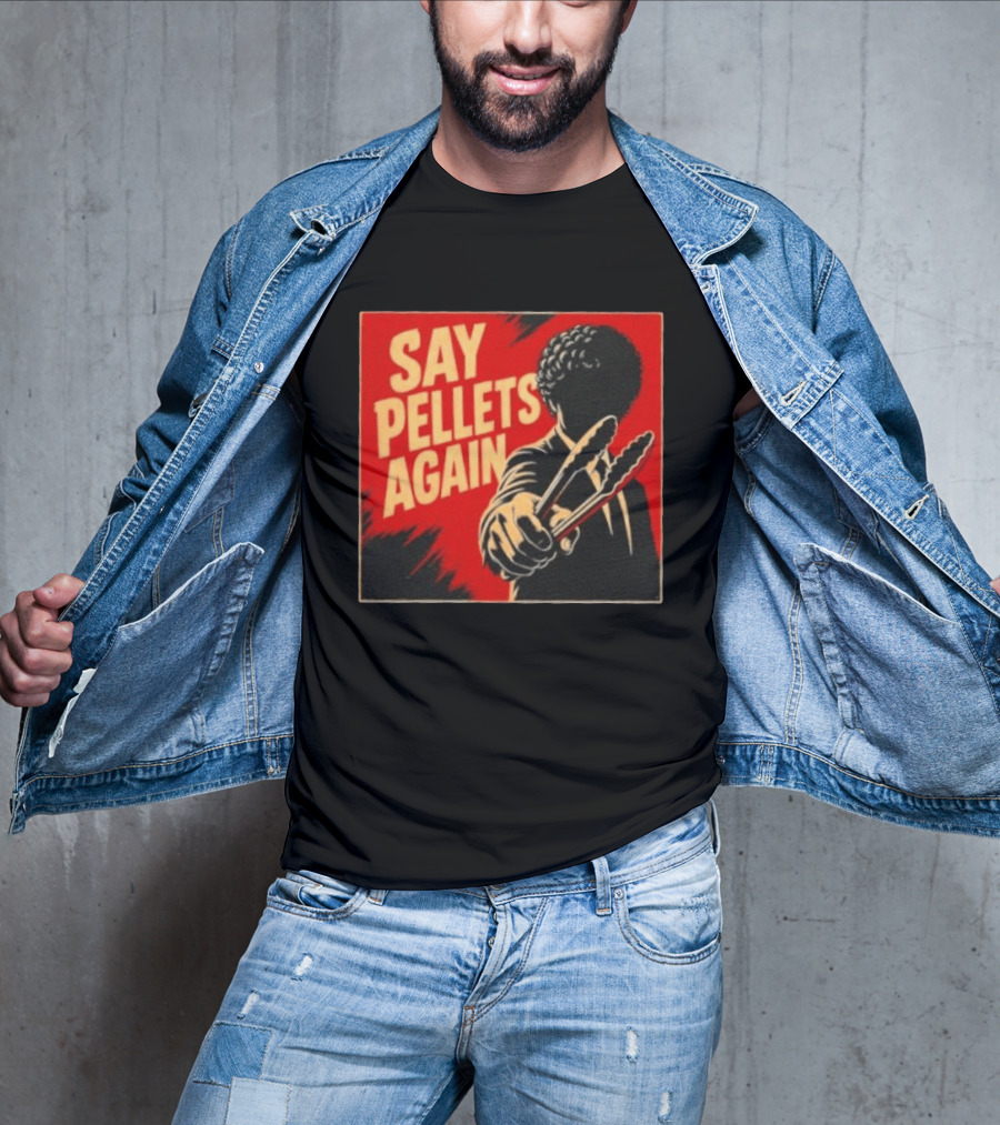 Say Pellets Again Pulp Fiction Jules Winnfield T-Shirt