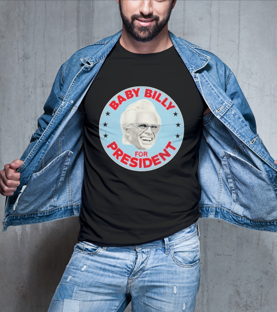 Baby Billy For President Campaign Button T-Shirt