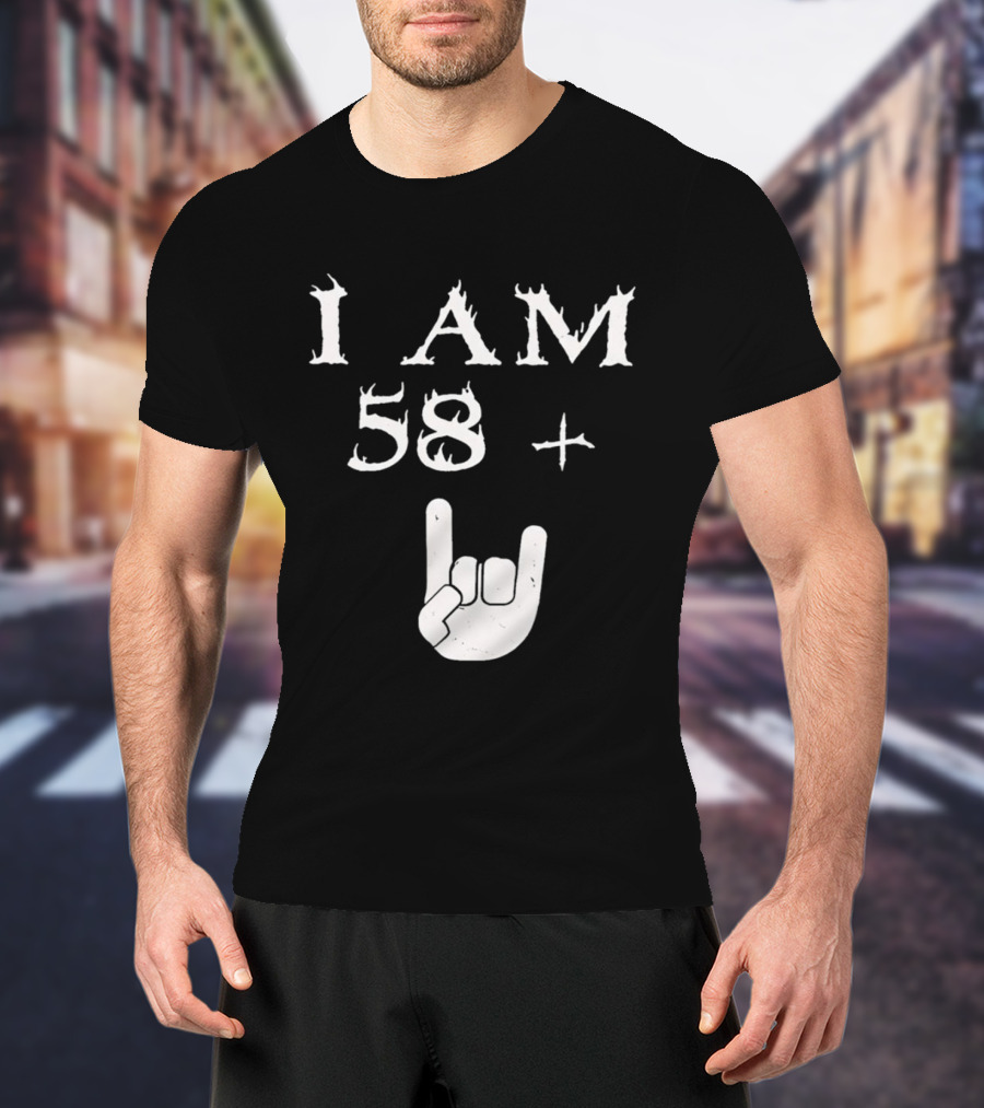 I Am 58 Plus Rock Hand Gesture T-Shirt