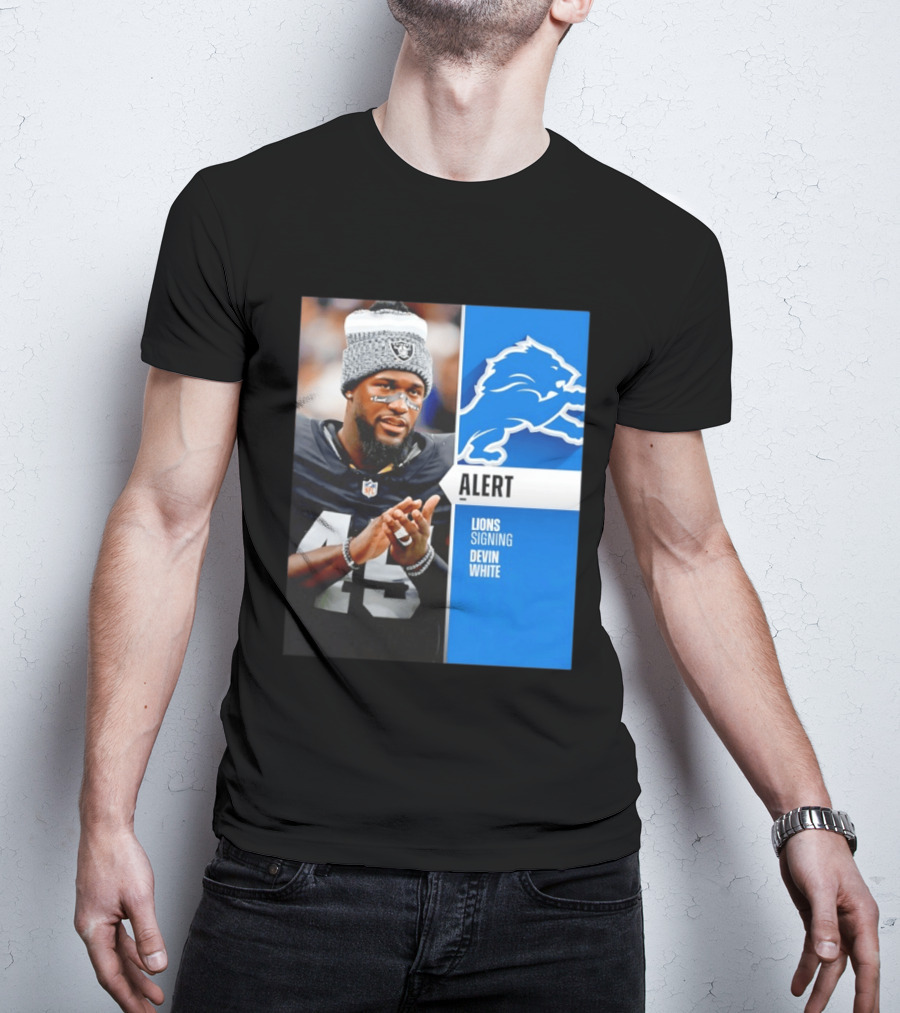 Alert Lions Signing Devin White NFL Football 2026 Season Update T-Shirt