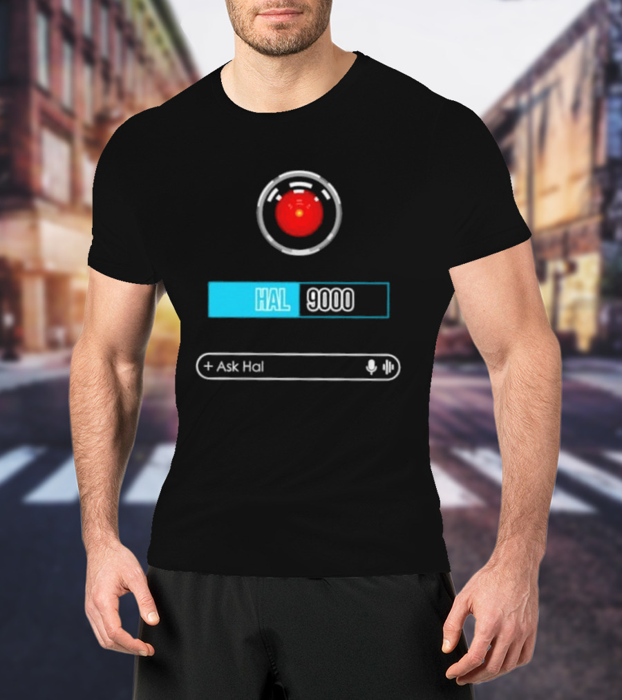 HAL 9000 Interface Ask Hal 2001 A Space Odyssey T-Shirt