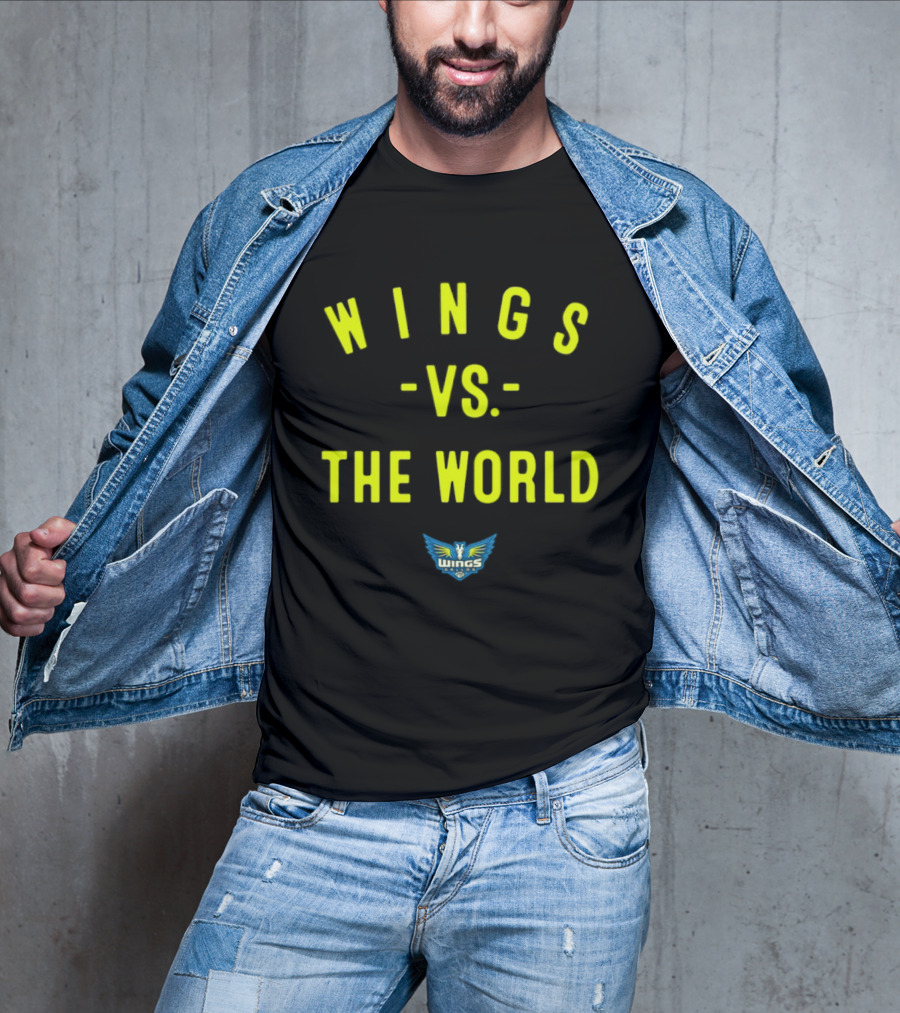 Wings Vs The World Dallas 2026 WNBA Season T-Shirt