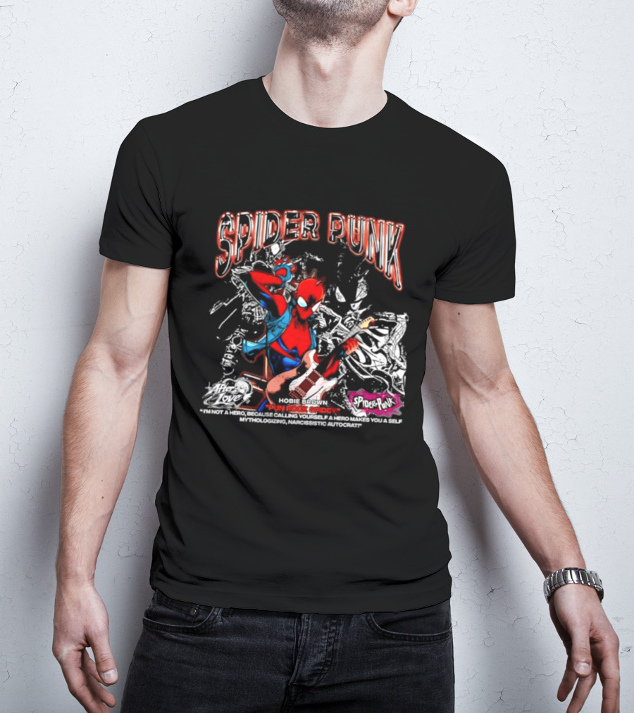 Spider Punk Hobie Brown Punk Rock Spider I Am Not A Hero T-Shirt