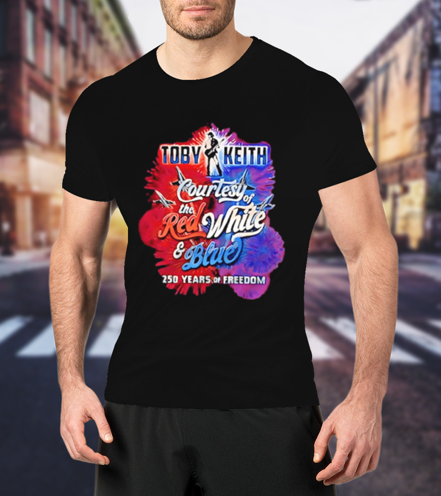 Toby Keith Courtesy Of The Red White And Blue 250 Years Of Freedom Jets T-Shirt