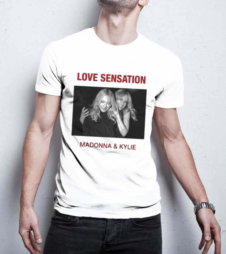 Madonna Kylie Love Sensation 2026 Remix T-Shirt