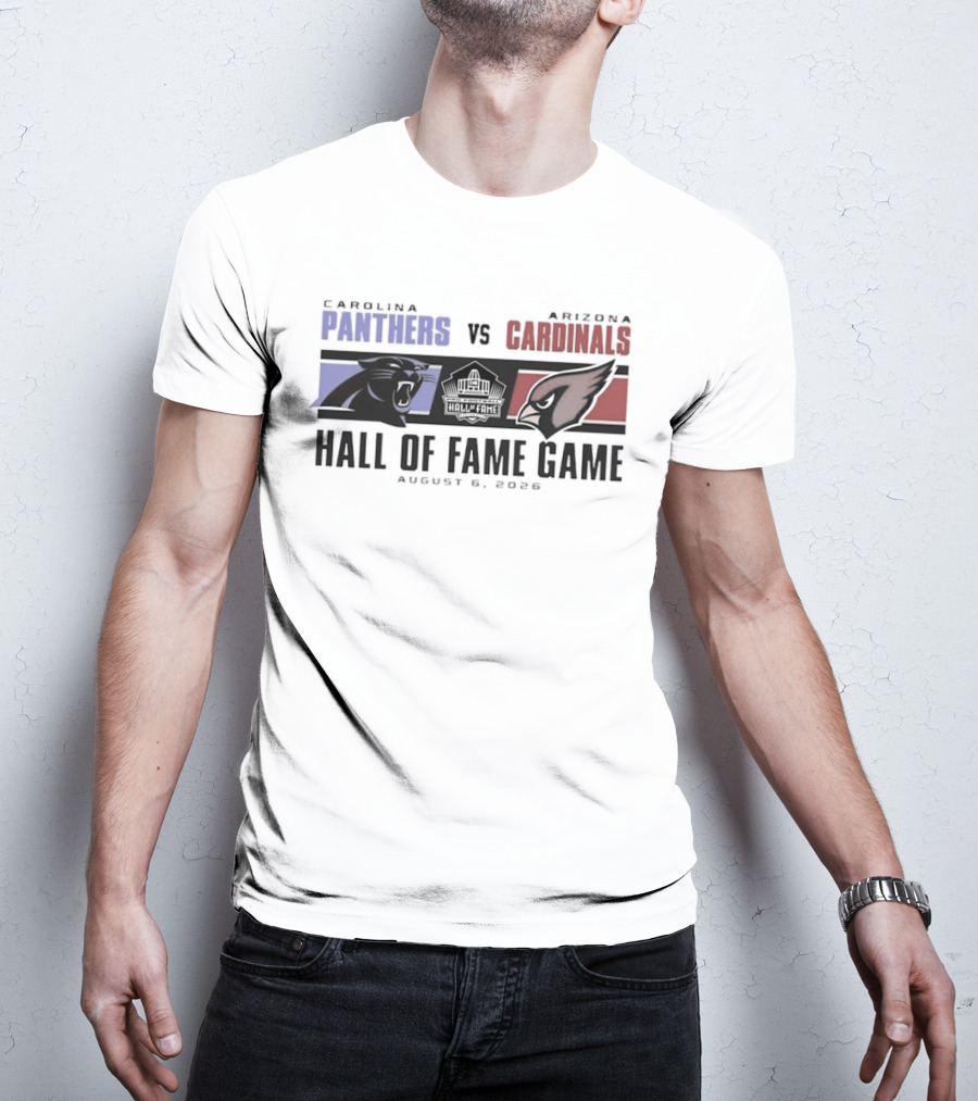 Carolina Panthers Vs Arizona Cardinals August 8 2026 Hall Of Fame Game T-Shirt