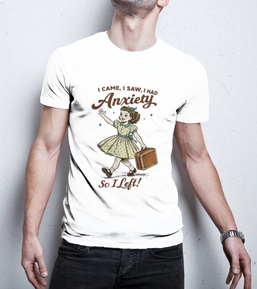 I Came I Saw I Had Anxiety So I Left Vintage Style Retro Girl Carrying Suitcase T-Shirt