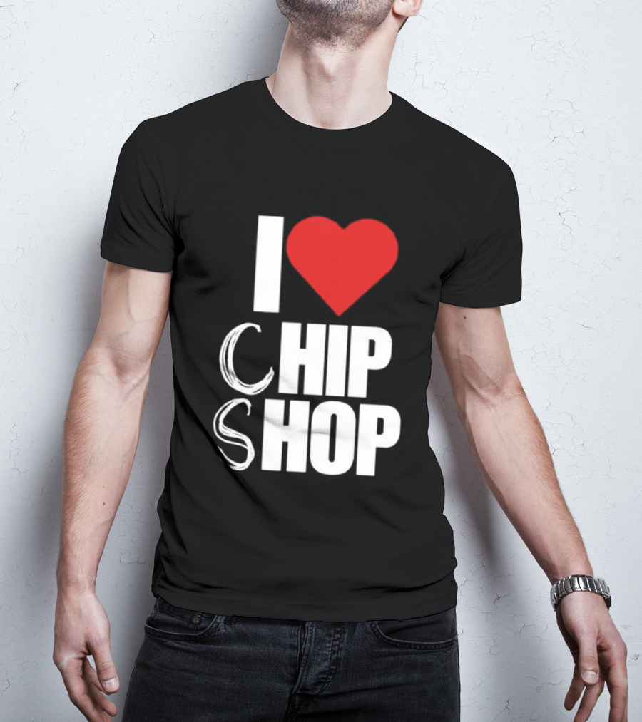 I Love Heart Chip Shop T-Shirt