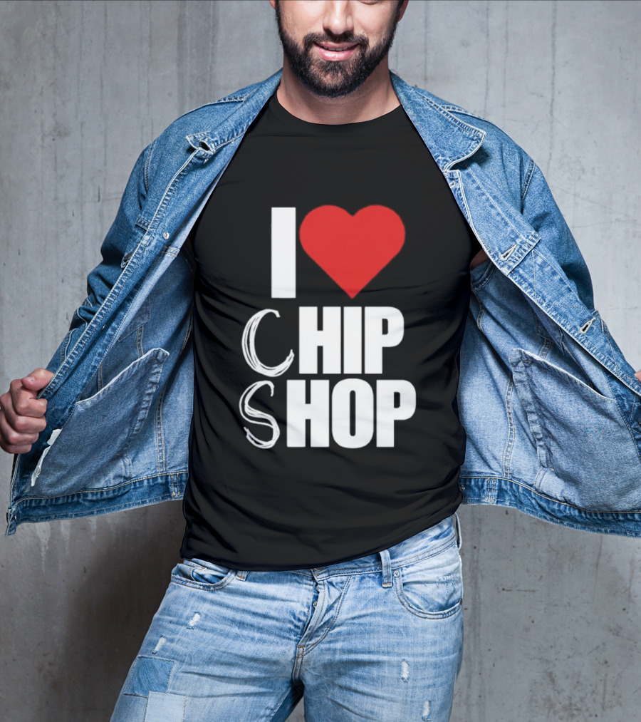 I Love Heart Chip Shop T-Shirt