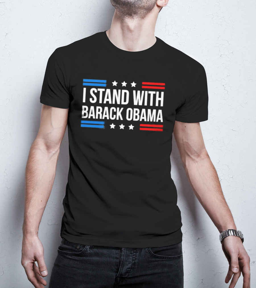 I Stand With Barack Obama Stars And Stripes T-Shirt