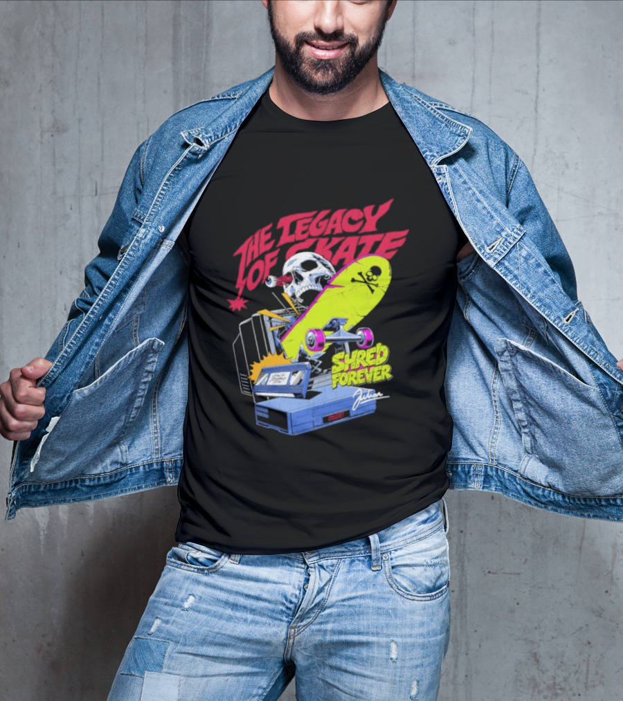 The Legacy Of Skate Shred Forever Skateboarding Adventure T-Shirt