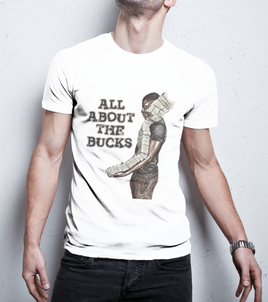 All About The Bucks Money Hustle Wealth Stacks T-Shirt