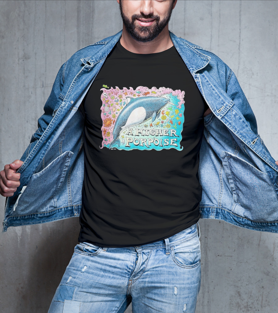 A Higher Porpoise Colorful Dolphin Psychedelic T-Shirt