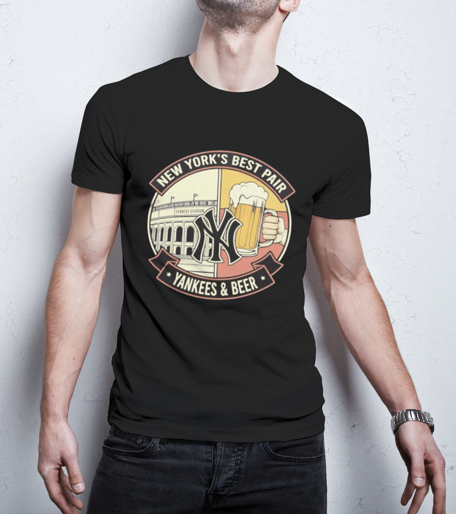 New York's Best Pair Yankees Stadium And Beer Yankees And Beer T-Shirt