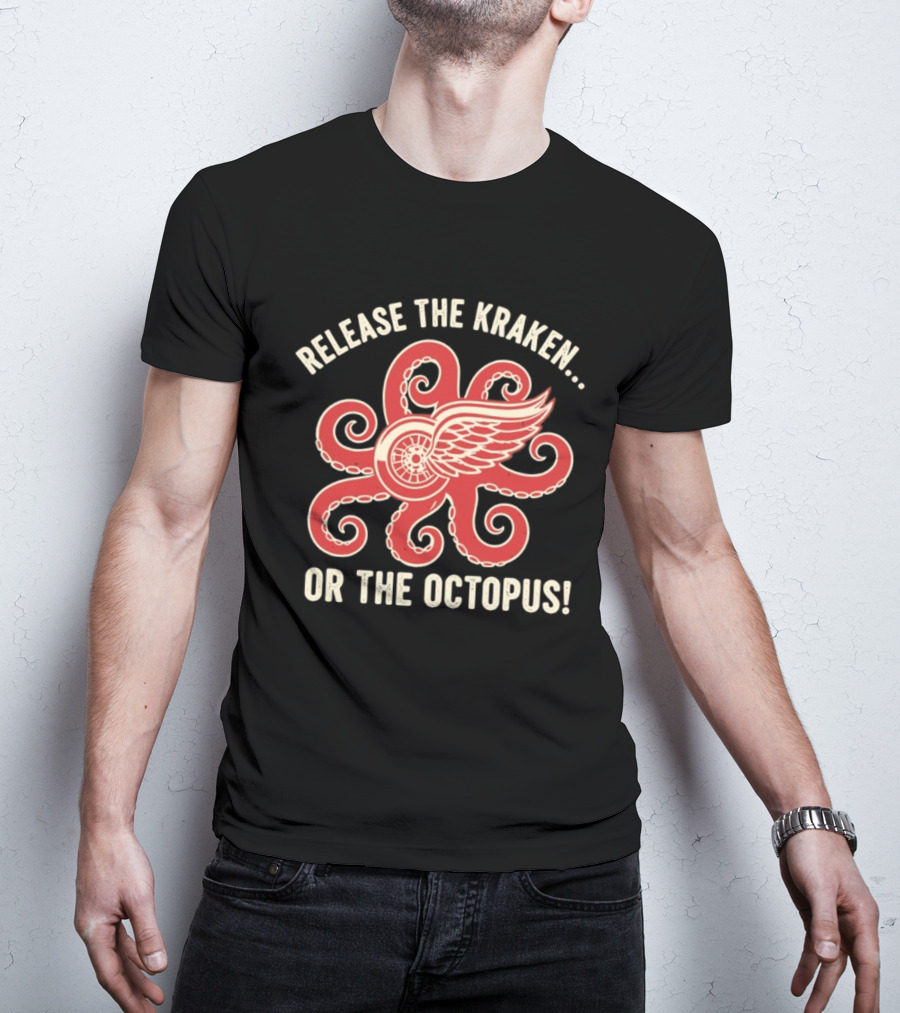 Release The Kraken Or The Octopus Detroit Red Wings NHL Hockey Fan Gear T-Shirt