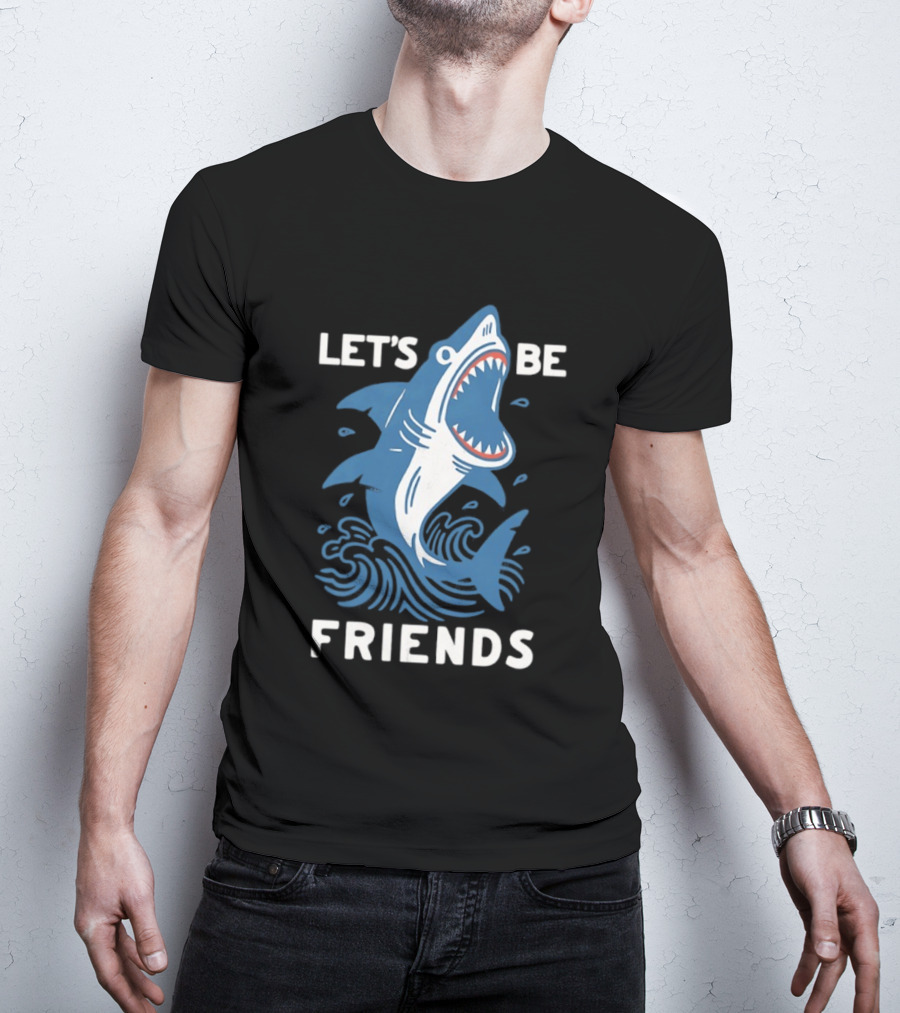 Let's Be Friends Shark Waves T-Shirt