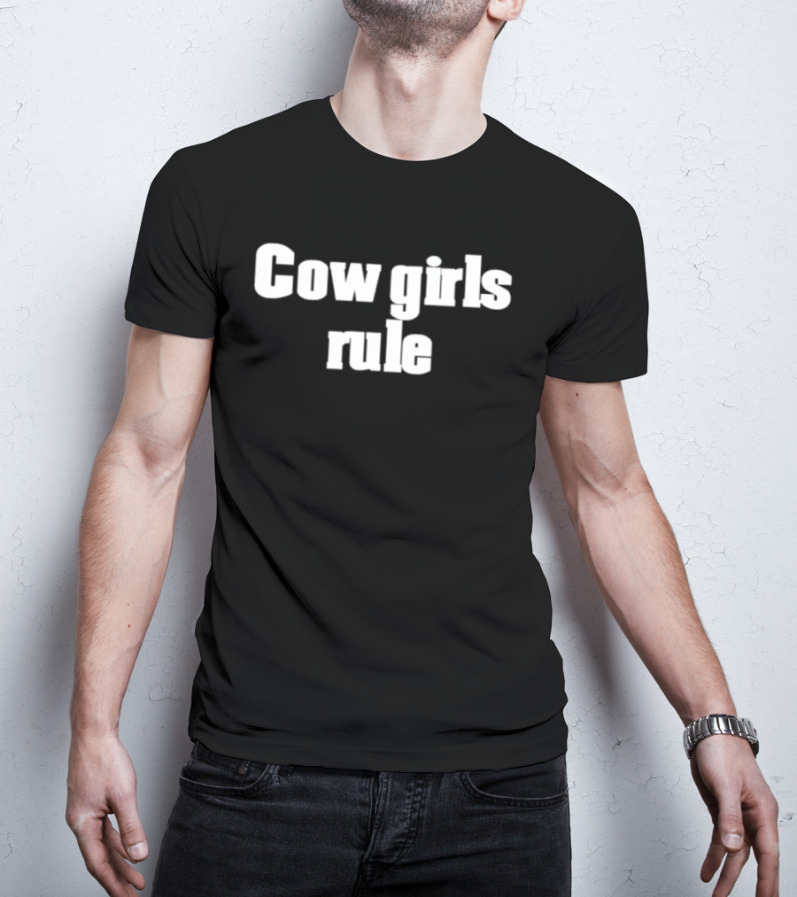 Cowgirls Rule Western Empowerment T-Shirt