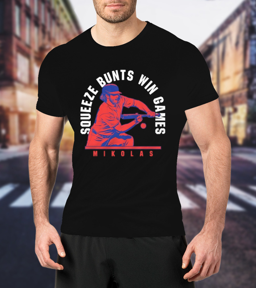 Squeeze Bunts Win Games Mikolas Washington 10 4 Philadelphia T-Shirt