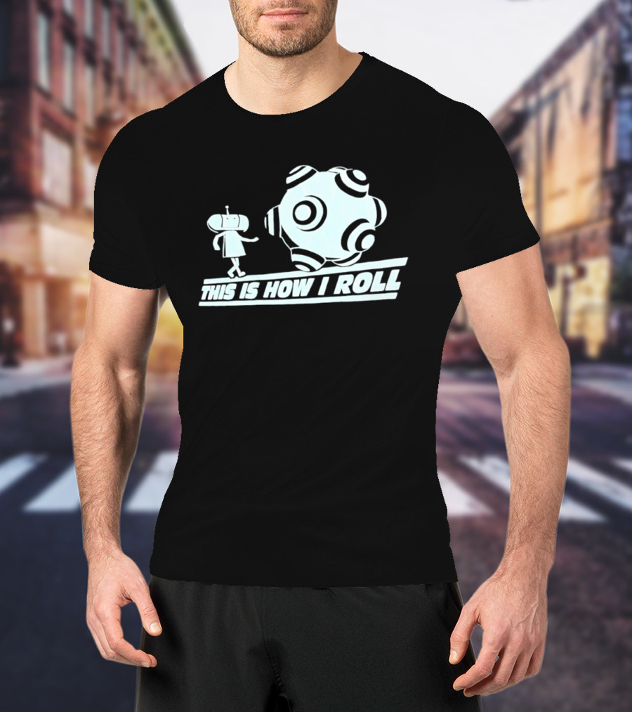 This Is How I Roll Katamari Damacy Character Pushing Ball T-Shirt