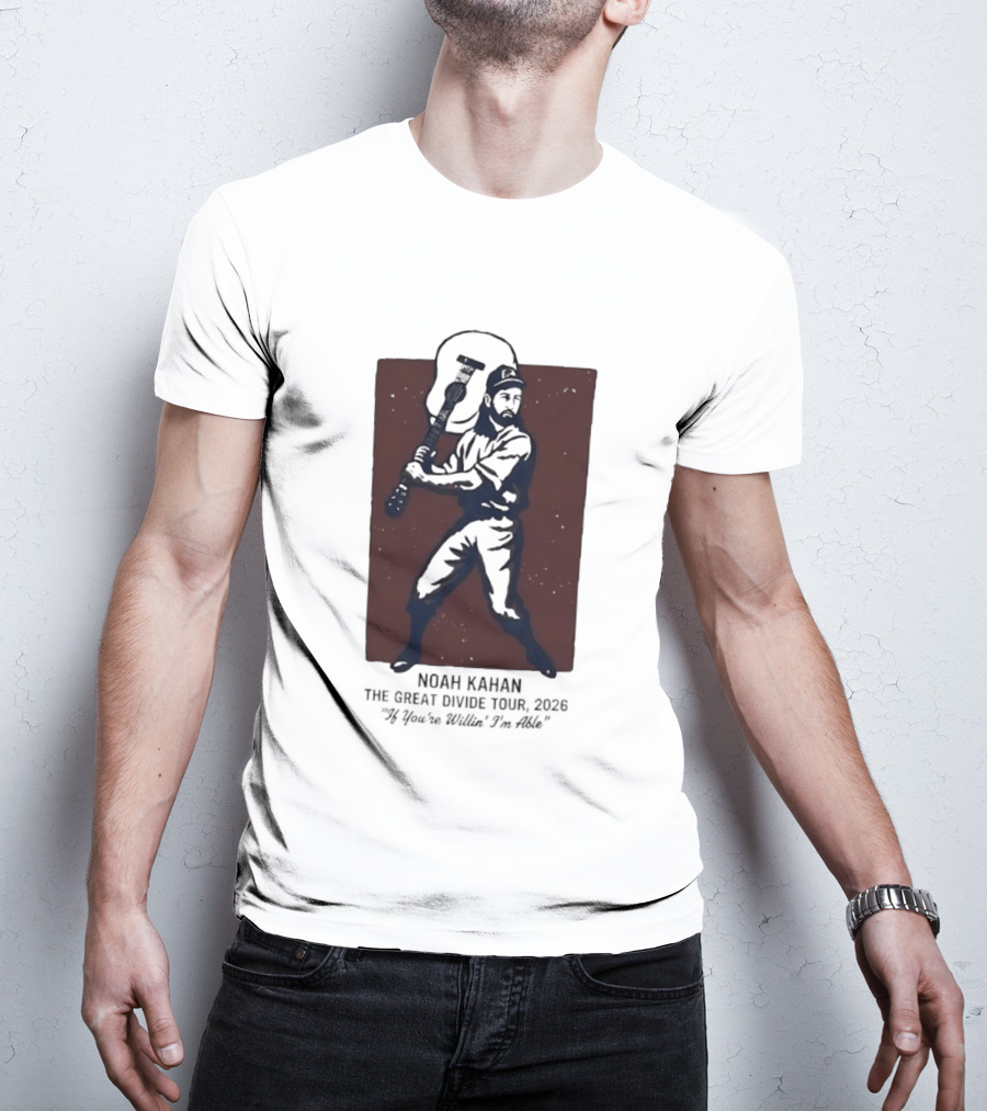 Noah Kahan The Great Divide Tour 2026 If You're Willin' I'm Able Baseball Player With Guitar T-Shirt