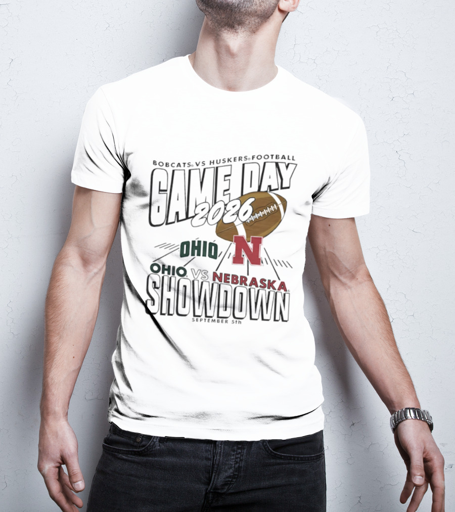 Bobcats Vs Huskers Football Game Day 2026 Ohio Vs Nebraska Showdown September 5th T-Shirt