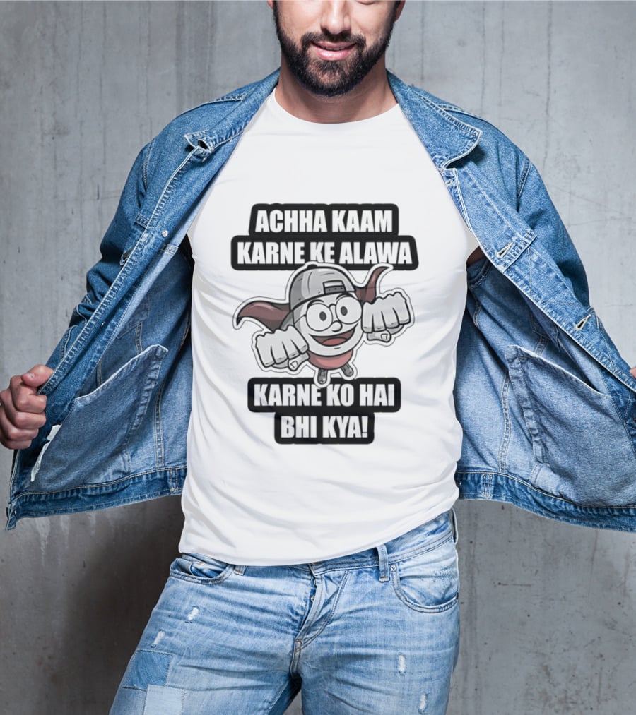 Achha Kaam Karne Ke Alawa Karne Ko Hai Bhi Kya Funny Devil T-Shirt