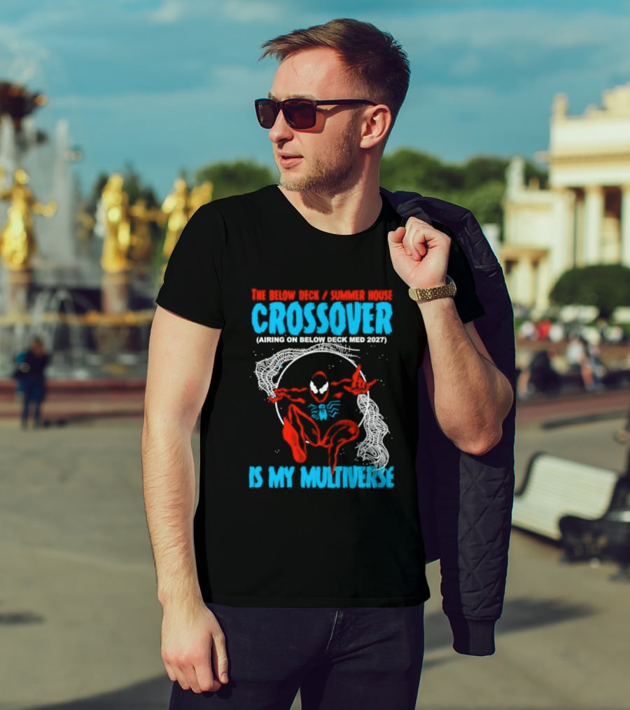 The Below Deck Summer House Crossover Spiderman Symbiote Venom Multiverse T-Shirt