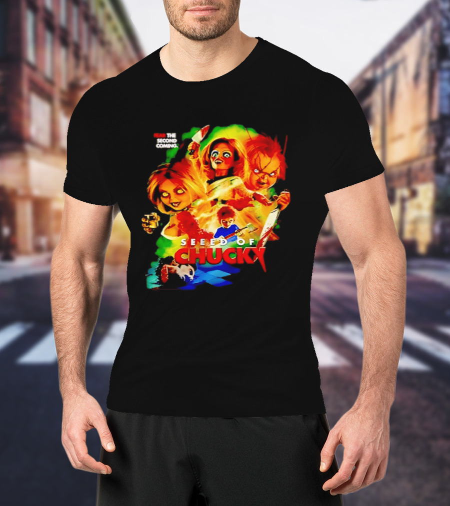 Fear The Second Coming Seed Of Chucky Chucky And Tiffany T-Shirt