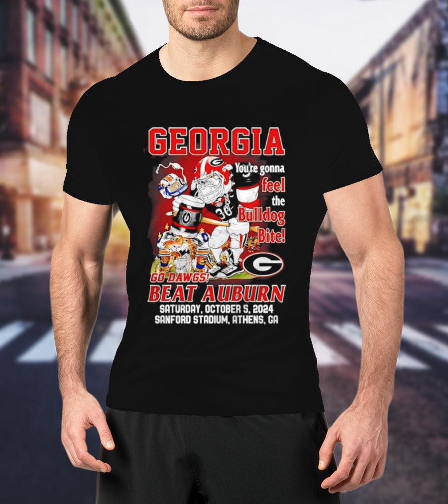 Georgia Bulldogs You're Gonna Feel The Bulldog Bite Go Dawgs Beat Auburn Saturday October 5 2004 Sanford Stadium Athens T-Shirt