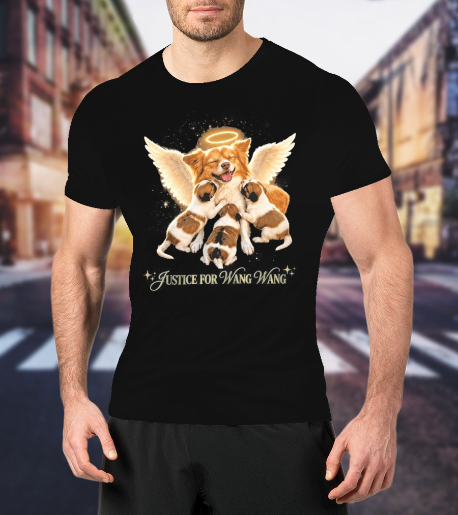 2026 Justice For Wang Wang Dog Angelic Puppies T-Shirt