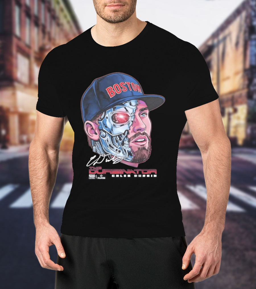 Boston Red Sox The Durbinator Caleb Durbin Cyborg Baseball T-Shirt