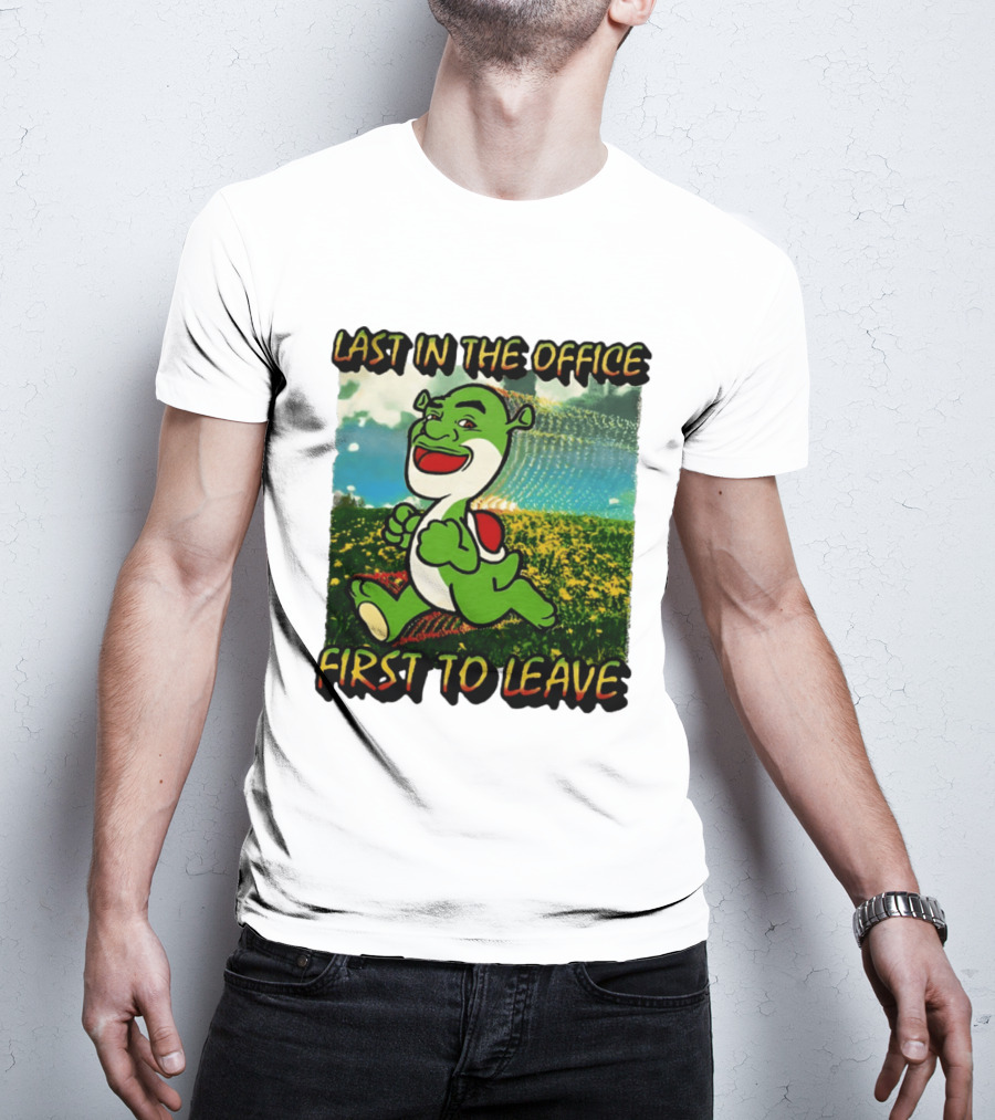 Last In The Office First To Leave Shrek Yoshi Humor T-Shirt