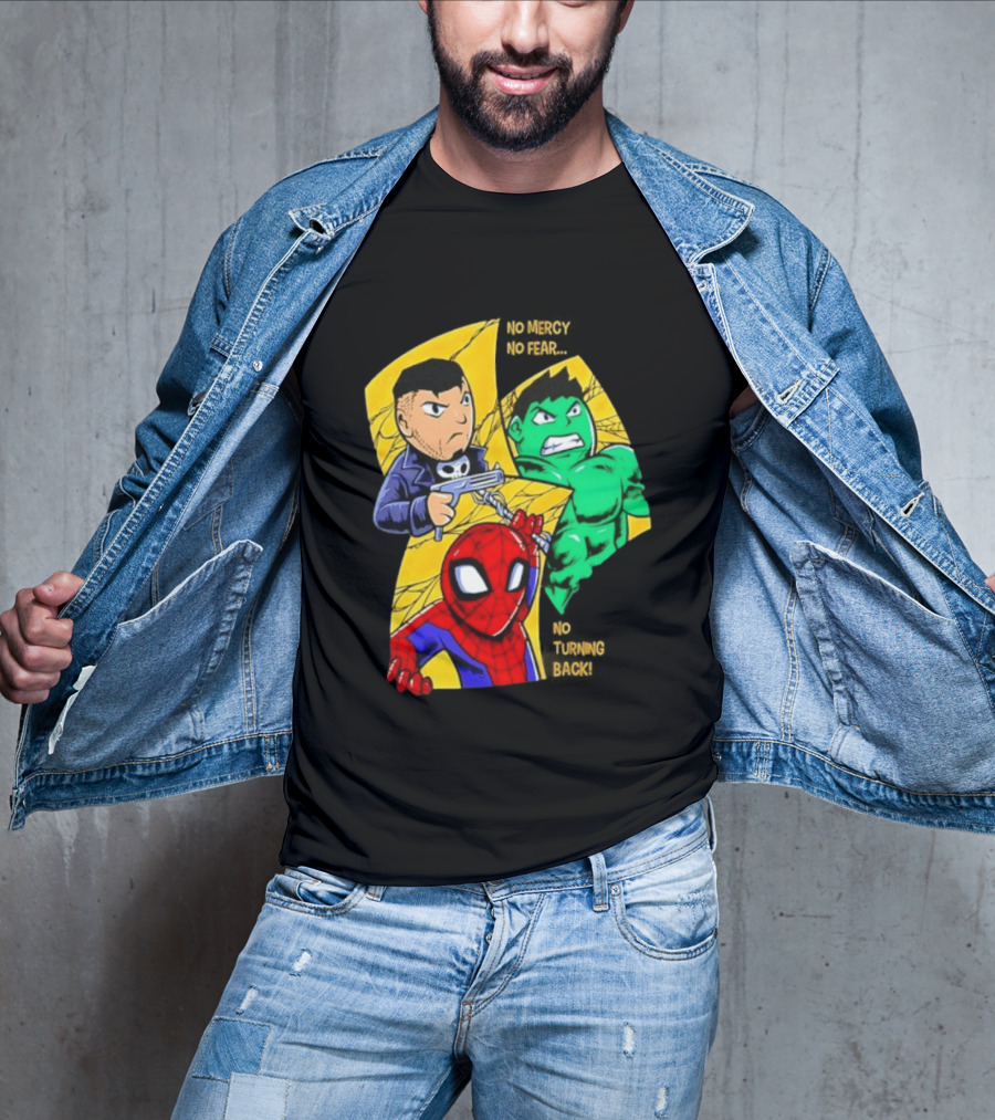 No Mercy No Fear No Turning Back Punisher Hulk Spider Man Comics Characters T-Shirt