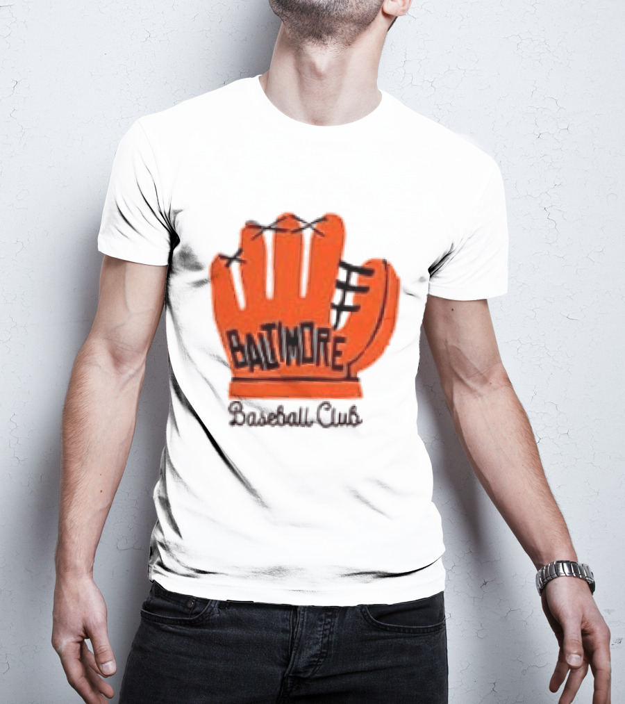 MLB Baltimore Orioles Baseball Club Orange Glove Always Better In Baltimore T-Shirt