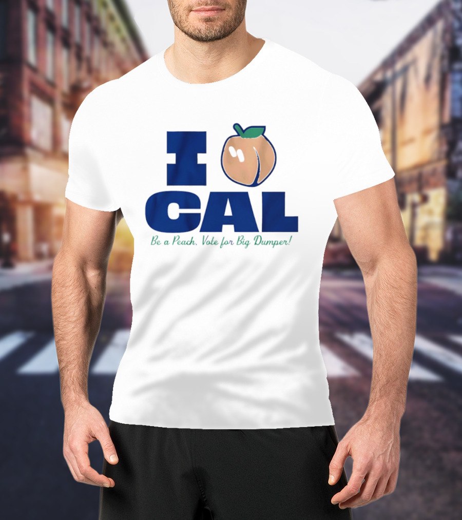 I Love Cal Peach Vote For Big Dumper Cal Raleigh T-Shirt